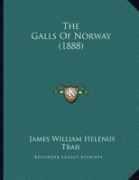 The Galls Of Norway 1343358558 Book Cover