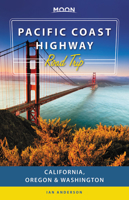 Moon Pacific Coast Highway Road Trip: California, Oregon & Washington 1631218921 Book Cover