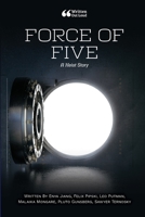 Force of Five: A Heist Story 1716830877 Book Cover