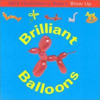 Nick Huckleberry Beak's Blow Up Brilliant Ballons 1842154796 Book Cover