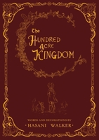 The Hundred Acre Kingdom 0979835593 Book Cover