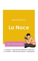 Réussir son Bac de français 2026 : Analyse de la pièce La Noce de Bertold Brecht 2385991713 Book Cover