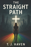 The Straight Path B0FG15TWY1 Book Cover