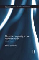 Narrative Hospitality in Late Victorian Fiction: Novel Ethics 1138107921 Book Cover