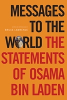 Messages to the World: The Statements of Osama bin Laden 1844670457 Book Cover