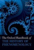 The Oxford Handbook of the History of Phenomenology 0198896743 Book Cover