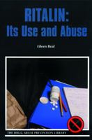 Ritalin: Its Use and Abuse 0823937593 Book Cover