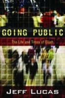 Going Public: The Life and Times of Elijah 1850788057 Book Cover