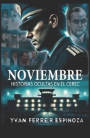 NOVIEMBRE: Historias ocultas en un penal de máxima seguridad... (Spanish Edition) B0DWXG2GKS Book Cover