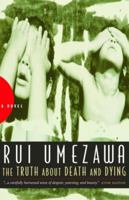 The Truth About Death and Dying 0385659083 Book Cover