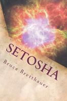 Setosha: The Beating Heart of Empire 1479239674 Book Cover