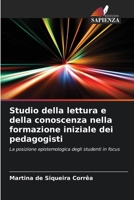 Studio della lettura e della conoscenza nella formazione iniziale dei pedagogisti (Italian Edition) 6207743334 Book Cover