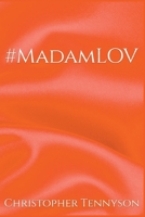 #MadamLOV 1393420540 Book Cover
