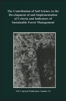 The Contribution of Soil Science to the Development of and Implementation of Criteria and Indicators of Sustainable Forest Management (S S S a Special Publication) 0891188312 Book Cover