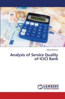 Analysis of Service Quality of ICICI Bank 6139911575 Book Cover