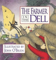 The Farmer in the Dell 1563977753 Book Cover