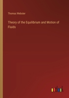 Theory of the Equilibrium and Motion of Fluids 1373170999 Book Cover