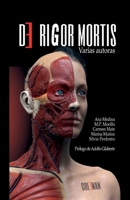 De rigor mortis (Spanish Edition) 8412824725 Book Cover