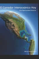 El Corredor Interoce�nico Hoy: Una oportunidad hist�rica B09SJ68BGZ Book Cover