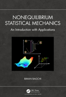 Nonequilibrium Statistical Mechanics: An Introduction with Applications 0367743957 Book Cover