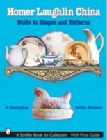 Homer Laughlin China: Guide to Shapes and Patterns 0764314831 Book Cover