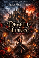 La Demeure des Épines (French Edition) B0FB2WYBLQ Book Cover