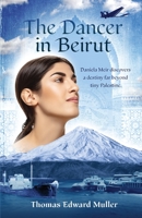The Dancer in Beirut 1925707393 Book Cover