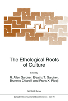 The Ethological Roots of Culture (Nato Science Series D:) 0792331273 Book Cover