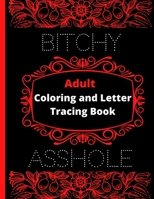 Adult Coloring and Letter Tracing Book B08VRCWY26 Book Cover