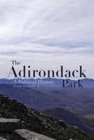 The Adirondack Park A Political History 0394428099 Book Cover