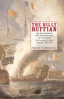 The Billy Ruffian: The Bellerophon and the Downfall of Napoleon 158234468X Book Cover