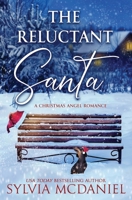 The Reluctant Santa 1942608446 Book Cover