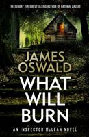 What Will Burn 1472276140 Book Cover