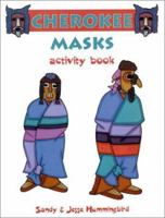 Cherokee Masks Activity Book 1570671311 Book Cover