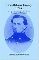 First Alabama Cavalry, USA: Homage to Patriotism 0788411985 Book Cover