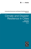 Climate and Disaster Resilience in Cities (Community, Environment and Disaster Risk Management) 0857243195 Book Cover