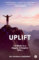 Uplift: 12 Weeks to a Happier & Brighter You 9363384764 Book Cover