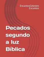 Pecados segundo a luz Bíblica (Portuguese Edition) B0FHDG51QW Book Cover