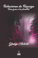 Relaciones de Riqueza: Una guía a la plenitud B08CG4DGS6 Book Cover