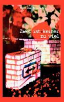 Zwei ist keiner zu viel 3833454407 Book Cover