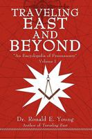 Traveling East and Beyond: Volume I 1440179034 Book Cover