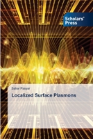 Localized Surface Plasmons 6138972694 Book Cover