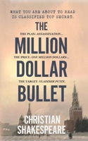 The Million Dollar Bullet B0CLNLJDJ4 Book Cover