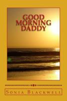 Good Morning Daddy 153315001X Book Cover