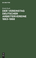 Der Vereinstag deutscher Arbeitervereine 1863-1868 3111088898 Book Cover