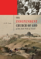 The Independent Church of God of the Juda Tribe of Israel: The Black Jews /: The black Jews / 1684227054 Book Cover