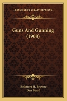 Guns and gunning, 1018496831 Book Cover