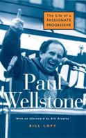 Paul Wellstone: The Life of a Passionate Progressive 0472031198 Book Cover