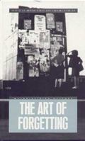 The Art of Forgetting (Materializing Culture) 1859732917 Book Cover