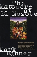 The Massacre at El Mozote 067975525X Book Cover